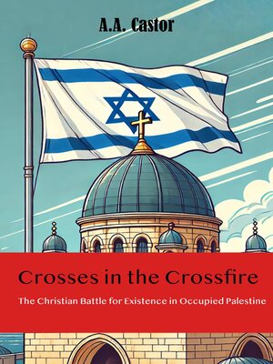 cover image of Crosses in the Crossfire